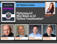 IoT Slam HEADLINE PANEL DISCUSSION PLOTFORMING IOT WHAT MAKES AN IOT PLATFORM TRANSFORMATIVE